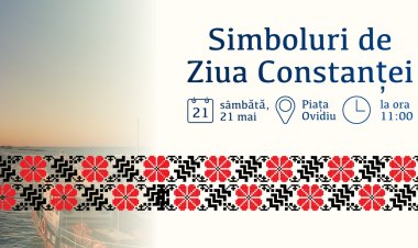 Asociația Dobrogea de Patrimoniu vă invită să sărbătorim împreună Ziua Constanței