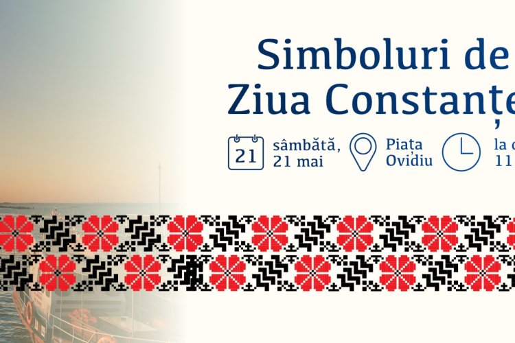 Asociația Dobrogea de Patrimoniu vă invită să sărbătorim împreună Ziua Constanței
