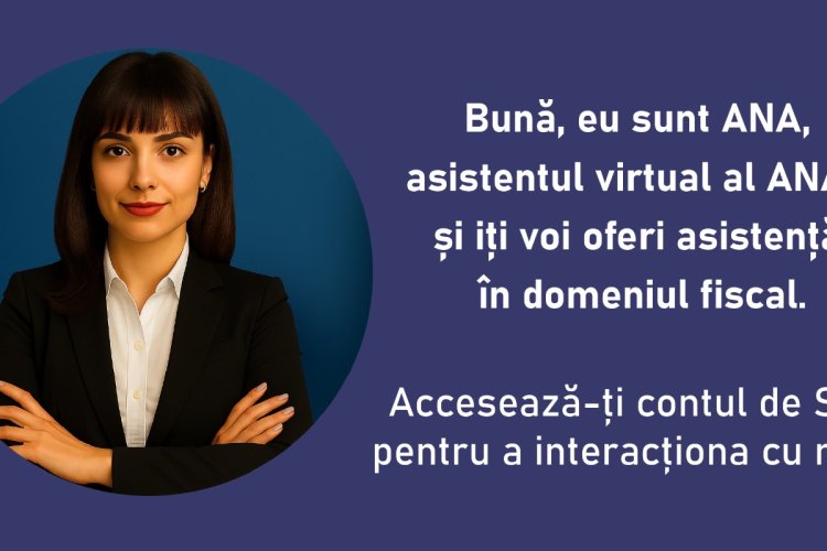ANAF lansează chatbot-ul ANA, un asistent virtual pentru informații fiscale